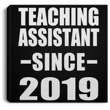 Teaching Assistant Since 2019 - Canvas Square