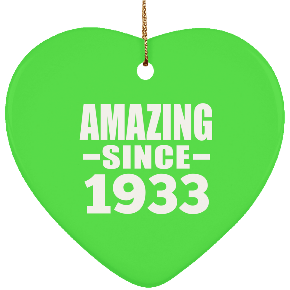 91st Birthday Amazing Since 1933 - Heart Ornament