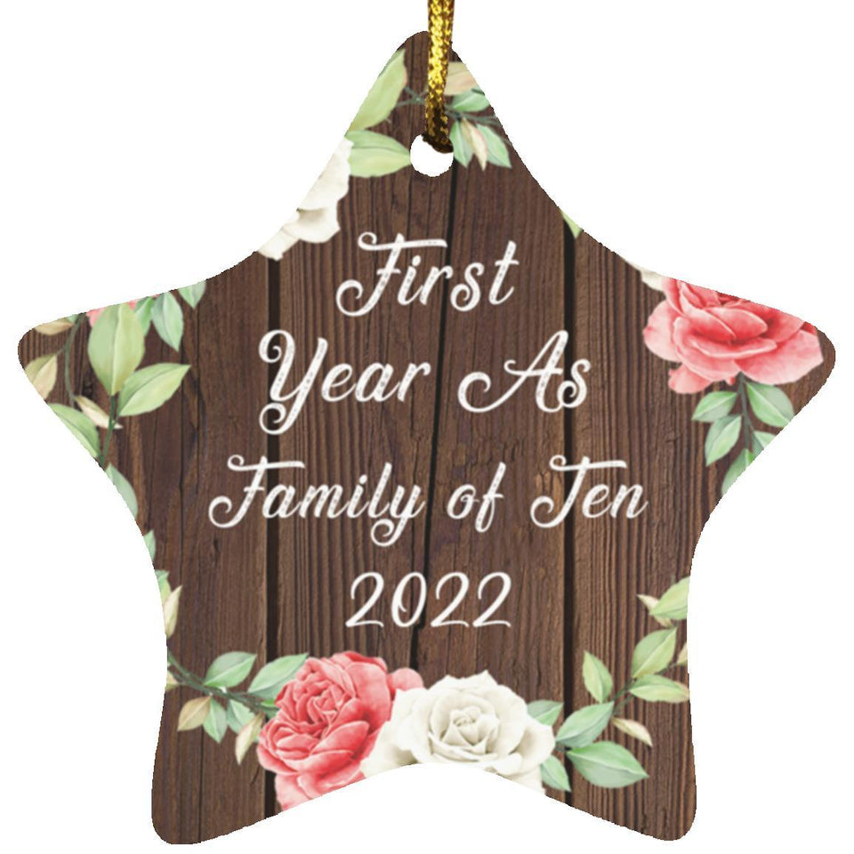 First Year As Family of Ten 2022 - Star Ornament A