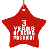 3 Years Of Being Mrs Right - Star Ornament