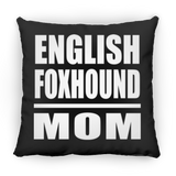 English Foxhound Mom - Throw Pillow Black