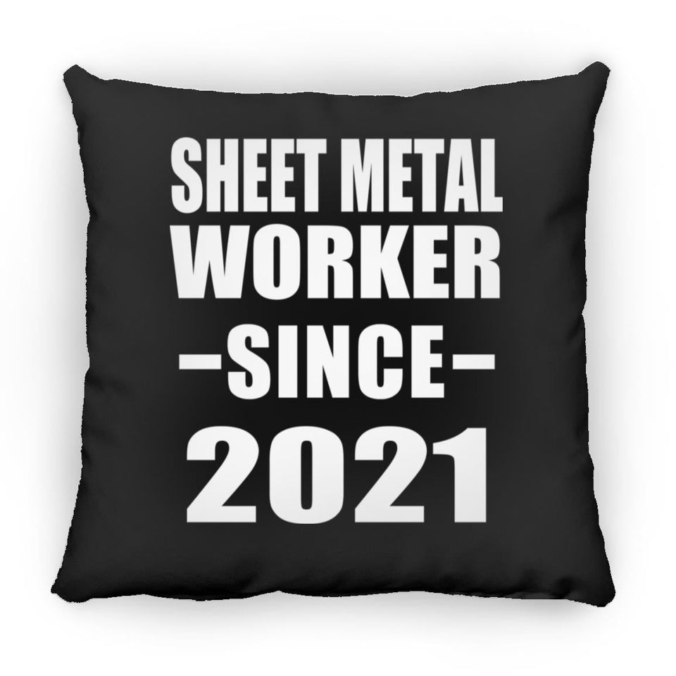 Sheet Metal Worker Since 2021 - Throw Pillow Black