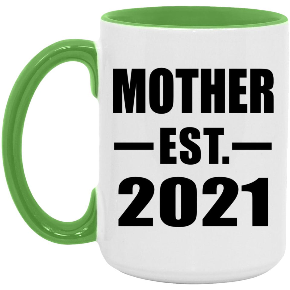 Mother Established EST. 2021 - 15oz Accent Mug Green