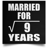 3rd Anniversary Married For Square Root of 9 Years - Poster Square