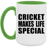Cricket Makes Life Special - 15oz Accent Mug Green