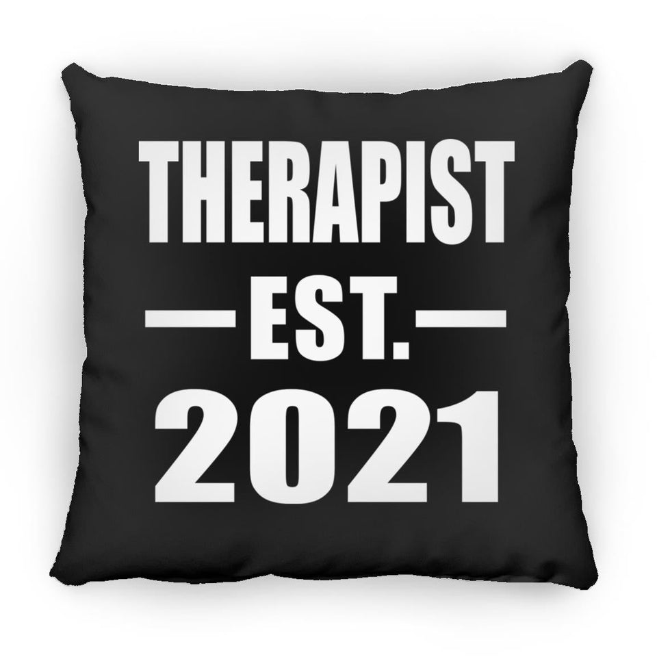 Therapist Established EST. 2021 - Throw Pillow Black