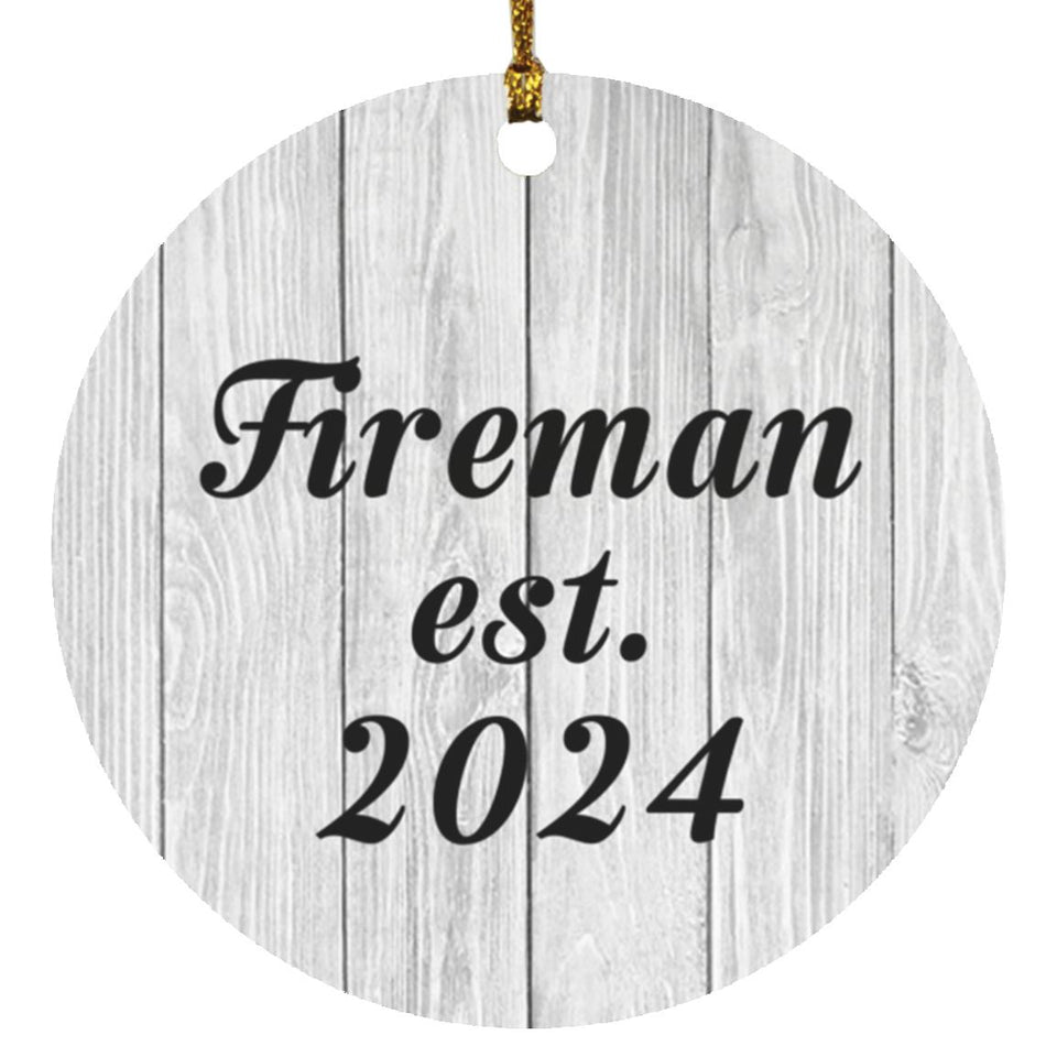 Fireman Established Est. 2024 - Circle Ornament F