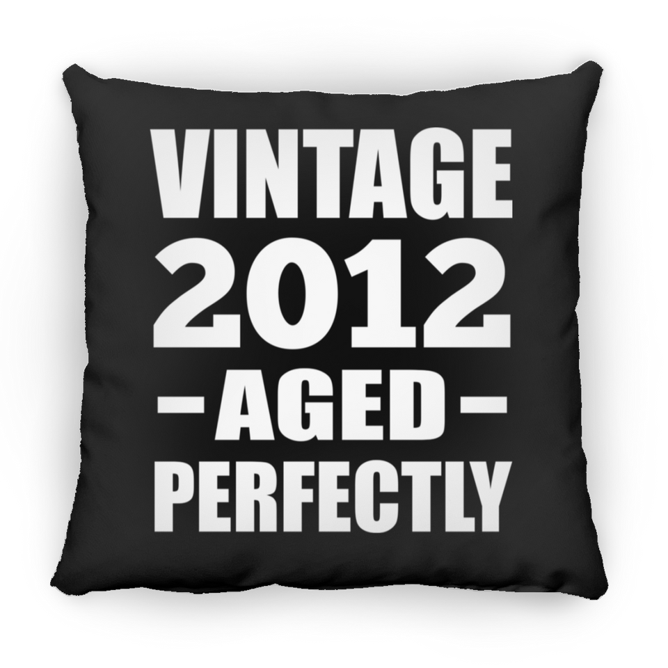 12th Birthday Vintage 2012 Aged Perfectly - Throw Pillow Black