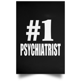 Number One #1 Psychiatrist - Poster Portrait