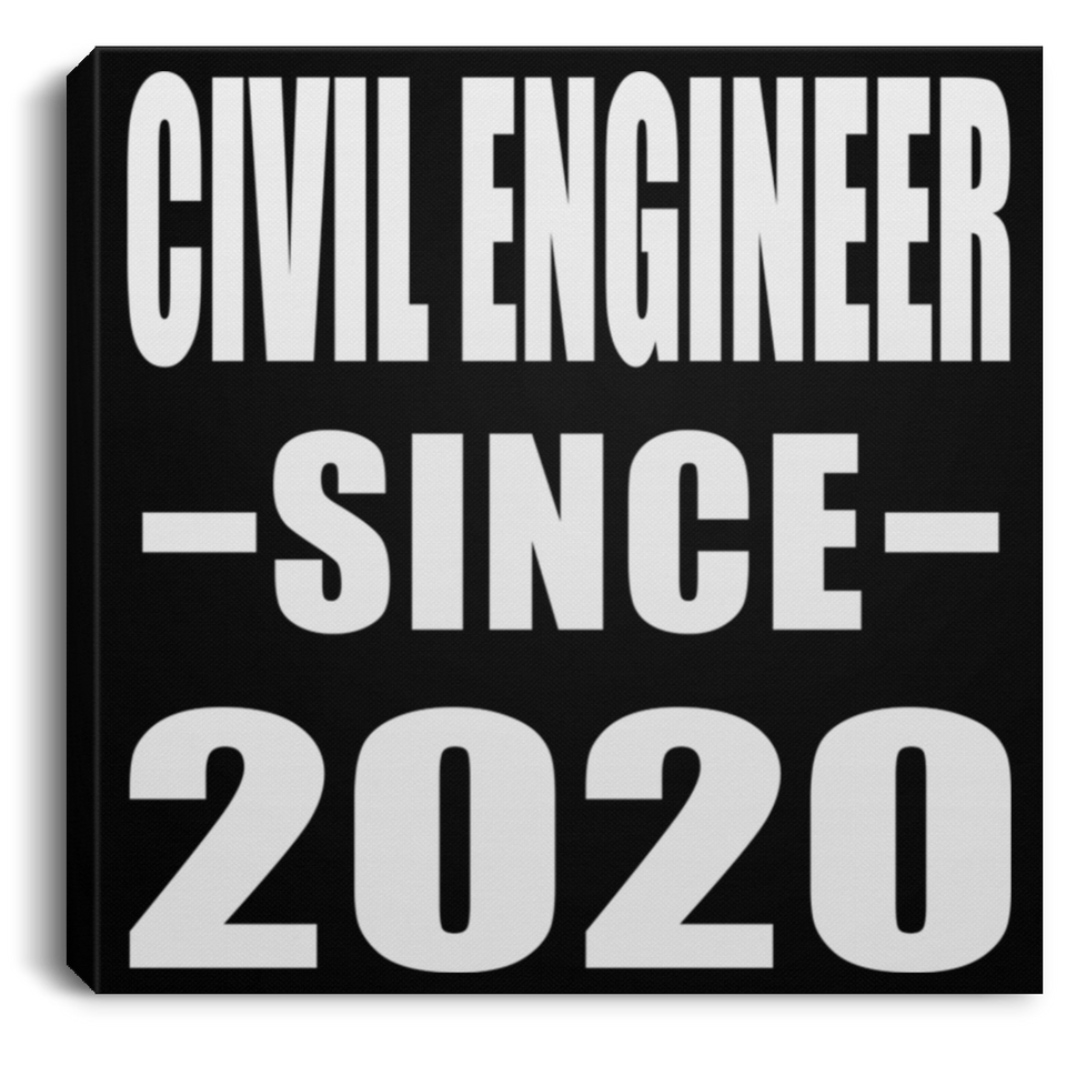 Civil Engineer Since 2020 - Canvas Square