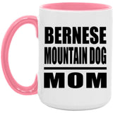 Bernese Mountain Dog Mom - 15oz Accent Mug Pink