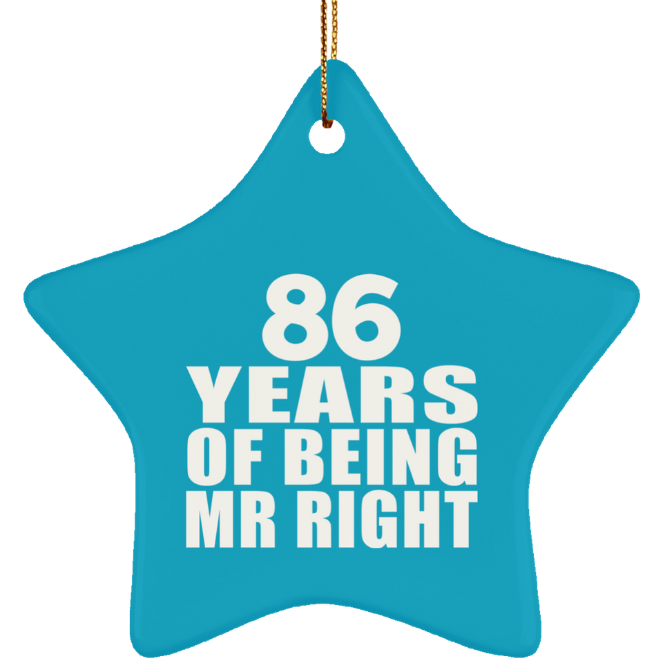 86th Anniversary 86 Years Of Being Mr Right - Star Ornament