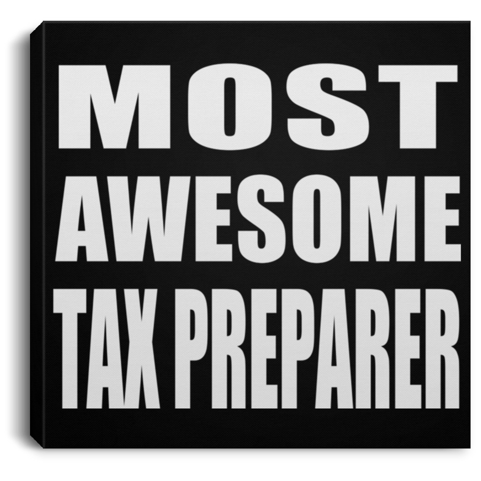 Most Awesome Tax Preparer - Canvas Square