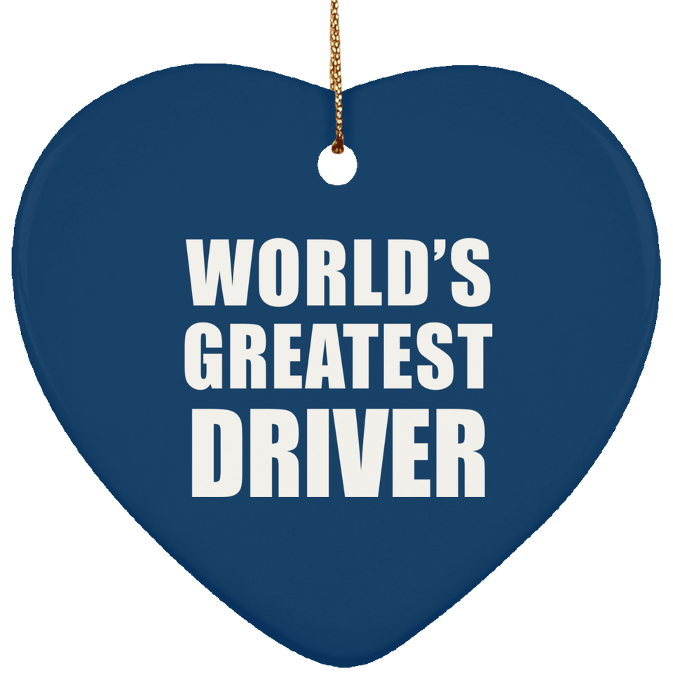 World's Greatest Driver - Heart Ornament