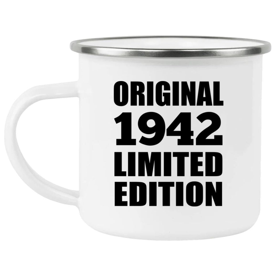 82nd Birthday Original 1942 Limited Edition - 12oz Camping Mug