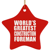 World's Greatest Construction Foreman - Star Ornament