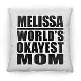 Melissa World's Okayest Mom - Throw Pillow