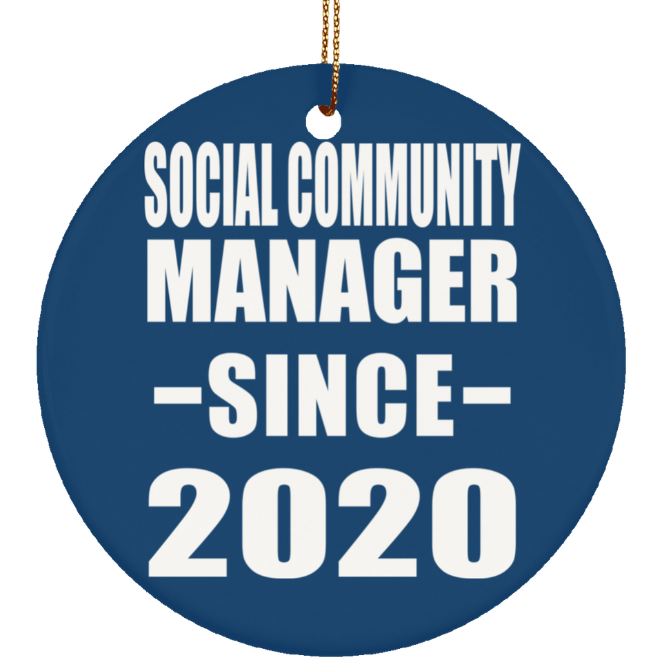 Social Community Manager Since 2020 - Circle Ornament