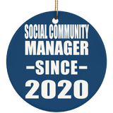 Social Community Manager Since 2020 - Circle Ornament