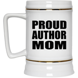 Proud Author Mom - Beer Stein