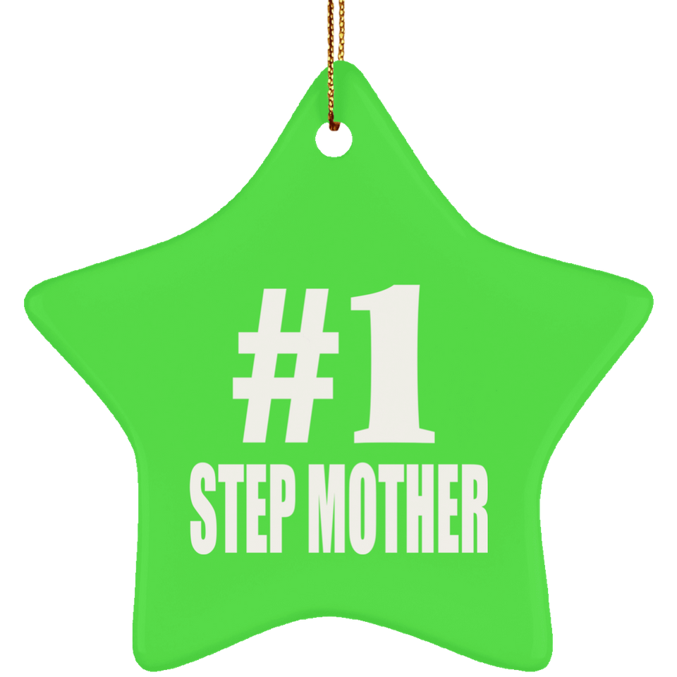 Number One #1 Step Mother - Star Ornament