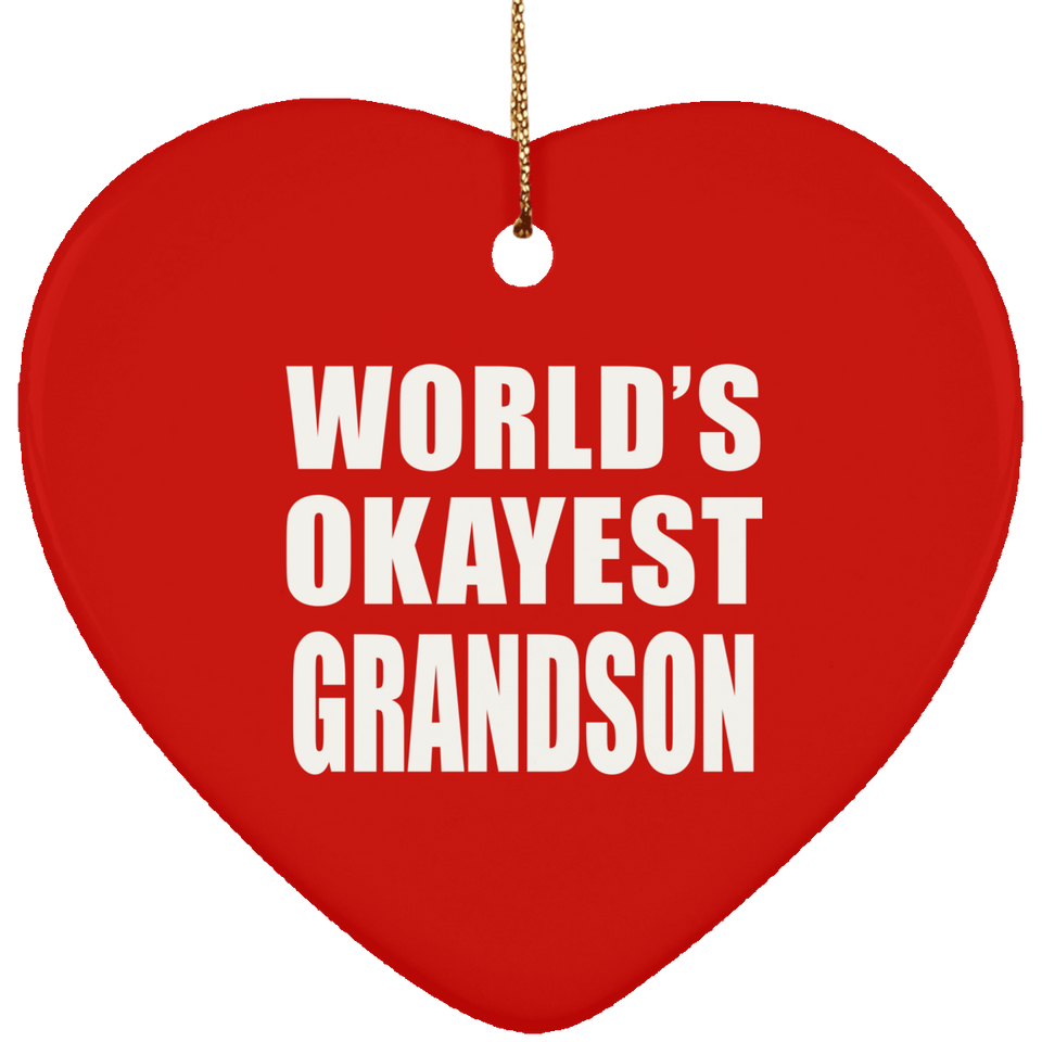 World's Okayest Grandson - Heart Ornament