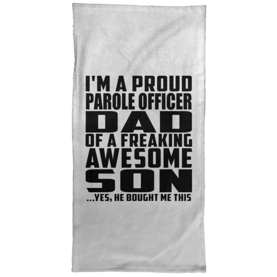 Proud Parole Officer Dad Of Awesome Son - Hand Towel