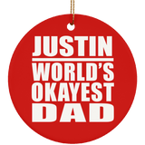 Justin World's Okayest Dad - Circle Ornament