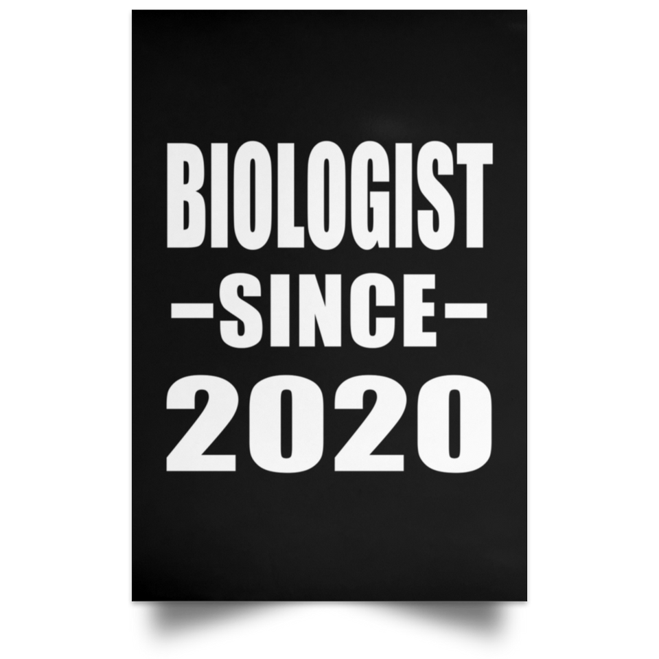 Biologist Since 2020 - Poster Portrait