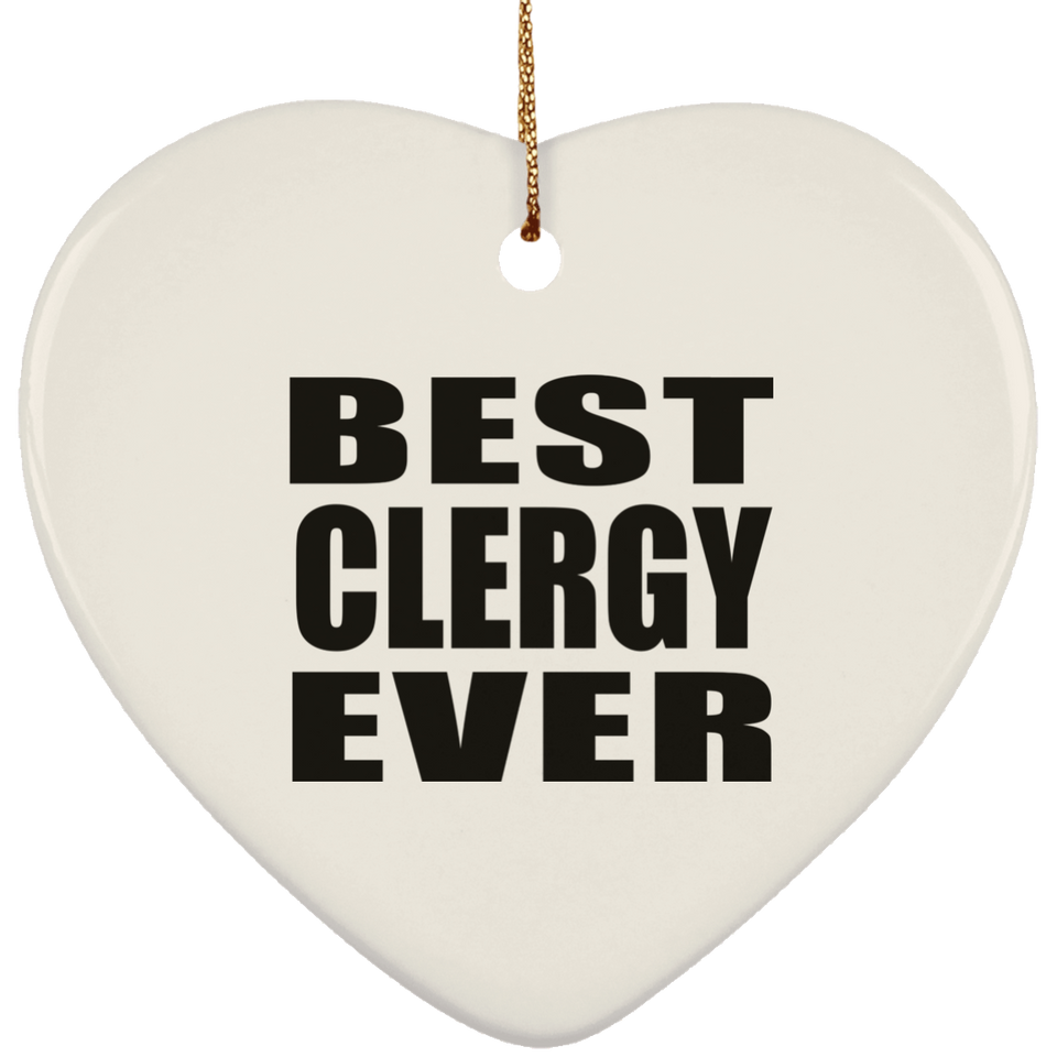 Best Clergy Ever - Heart Ornament
