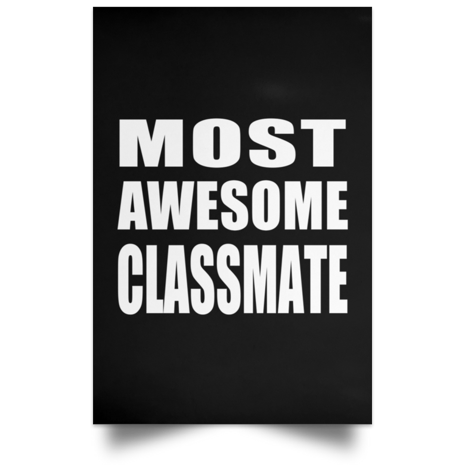 Most Awesome Classmate - Poster Portrait