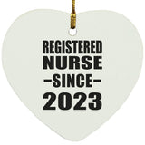 Registered Nurse Since 2023 - Heart Ornament