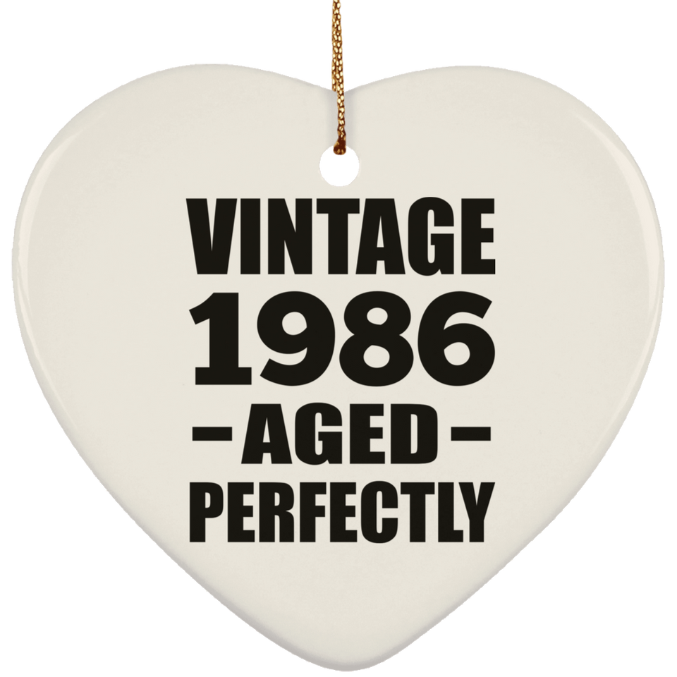 38th Birthday Vintage 1986 Aged Perfectly - Heart Ornament