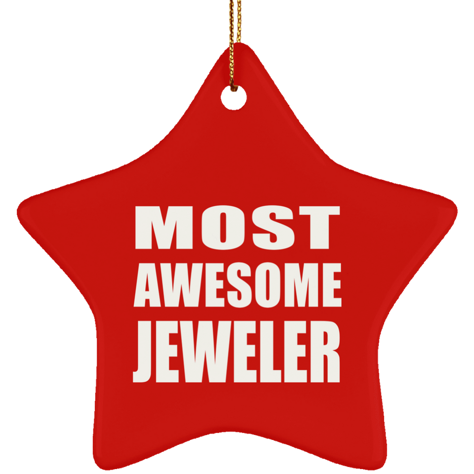 Most Awesome Jeweler - Star Ornament