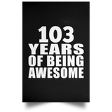 103rd Birthday 103 Years Of Being Awesome - Poster Portrait