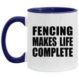 Fencing Makes Life Complete - 11oz Accent Mug Purple