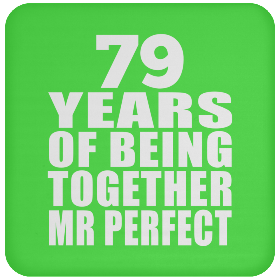 79th Anniversary 79 Years Of Being Mr Perfect - Drink Coaster