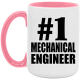 Number One #1 Mechanical Engineer - 15oz Accent Mug Pink