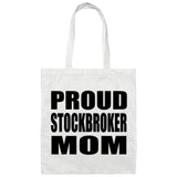 Proud Stockbroker Mom - Tote Bag White
