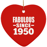 74th Birthday Fabulous Since 1950 - Heart Ornament