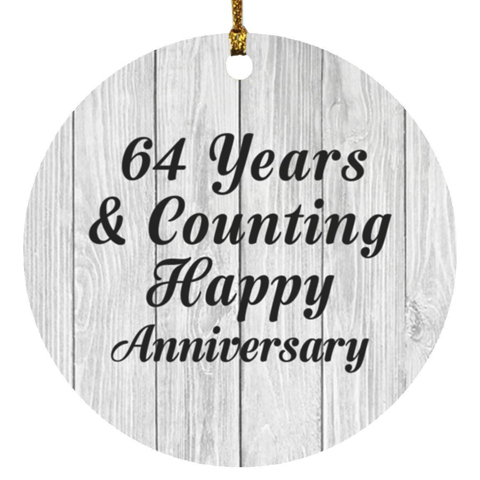 Happy 64th Anniversary 64 Years & Counting - Circle Ornament F