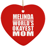 Melinda World's Okayest Mom - Heart Ornament