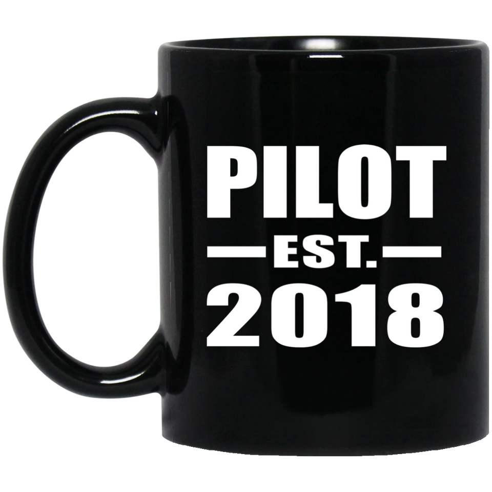 Pilot Established EST. 2018 - 11 Oz Coffee Mug Black