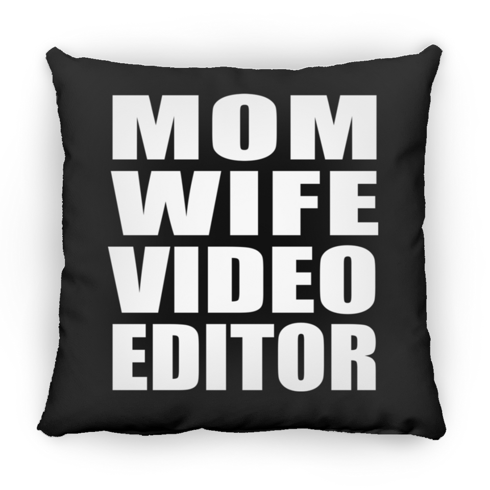 Mom Wife Video Editor - Throw Pillow Black