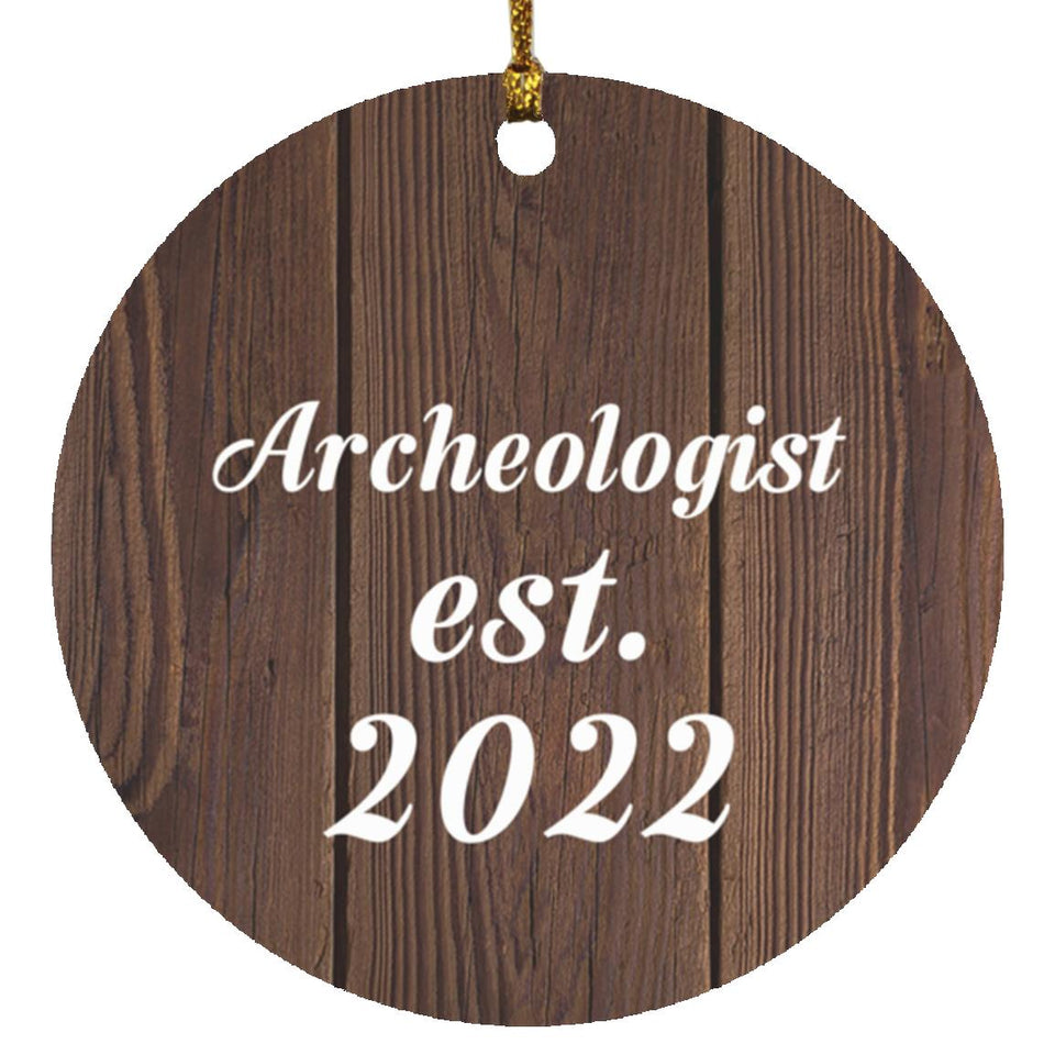 Archeologist Established Est. 2022 - Circle Ornament D