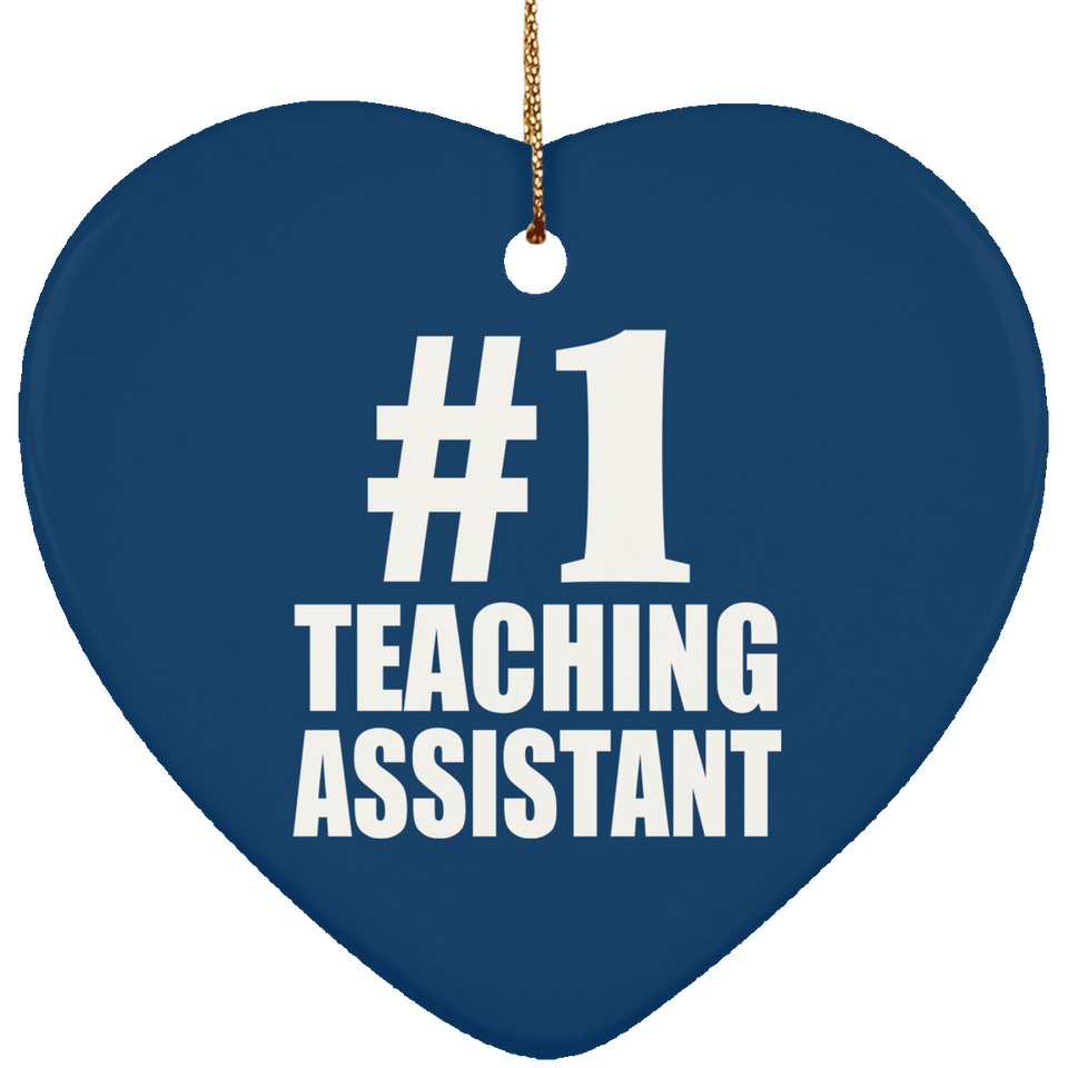 Number One #1 Teaching Assistant - Heart Ornament