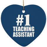 Number One #1 Teaching Assistant - Heart Ornament