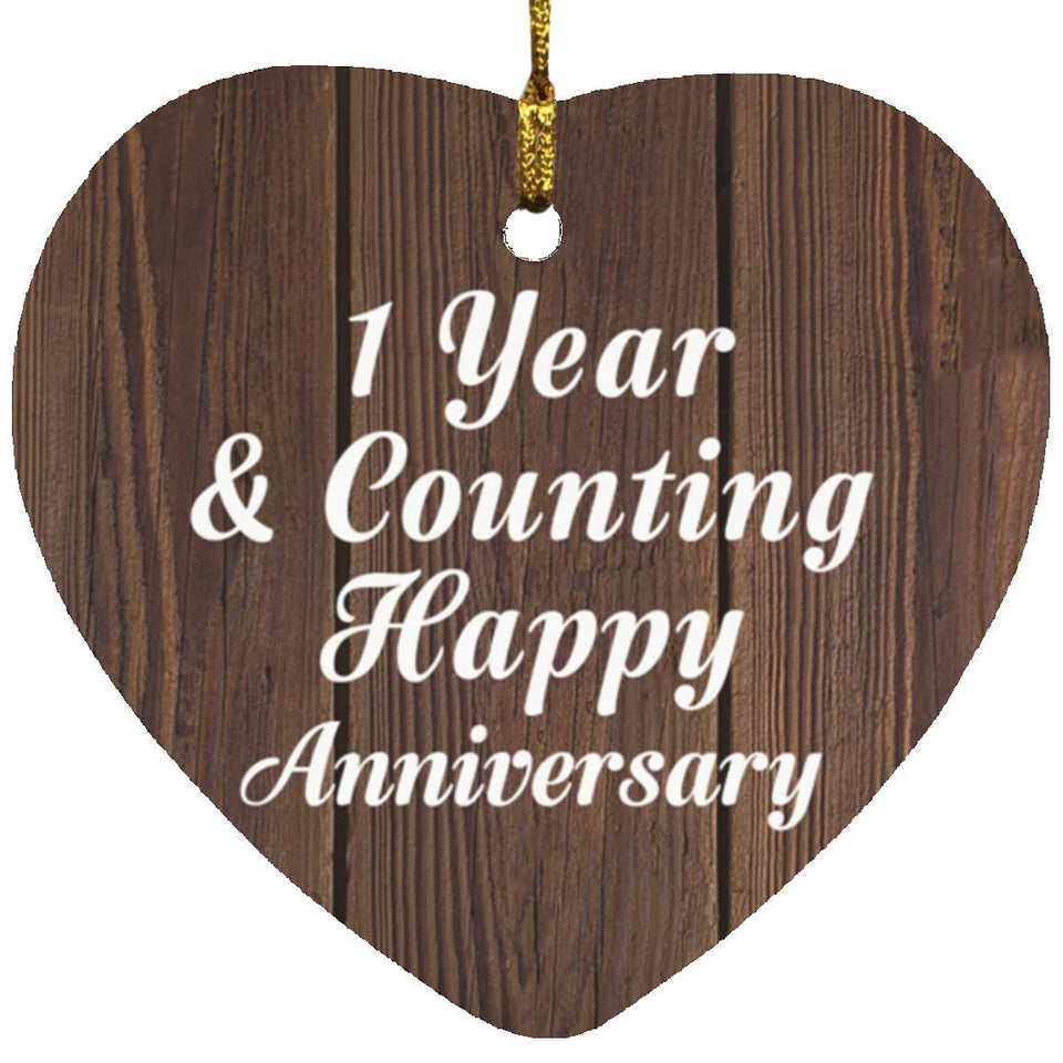 Happy 1st Anniversary 1 Year & Counting - Heart Ornament D