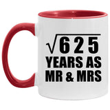 25th Anniversary Square Root of 625 Years As Mr & Mrs - 11oz Accent Mug Red