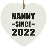 Nanny Since 2022 - Heart Ornament